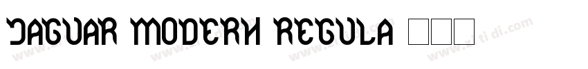 Jaguar Modern Regula字体转换